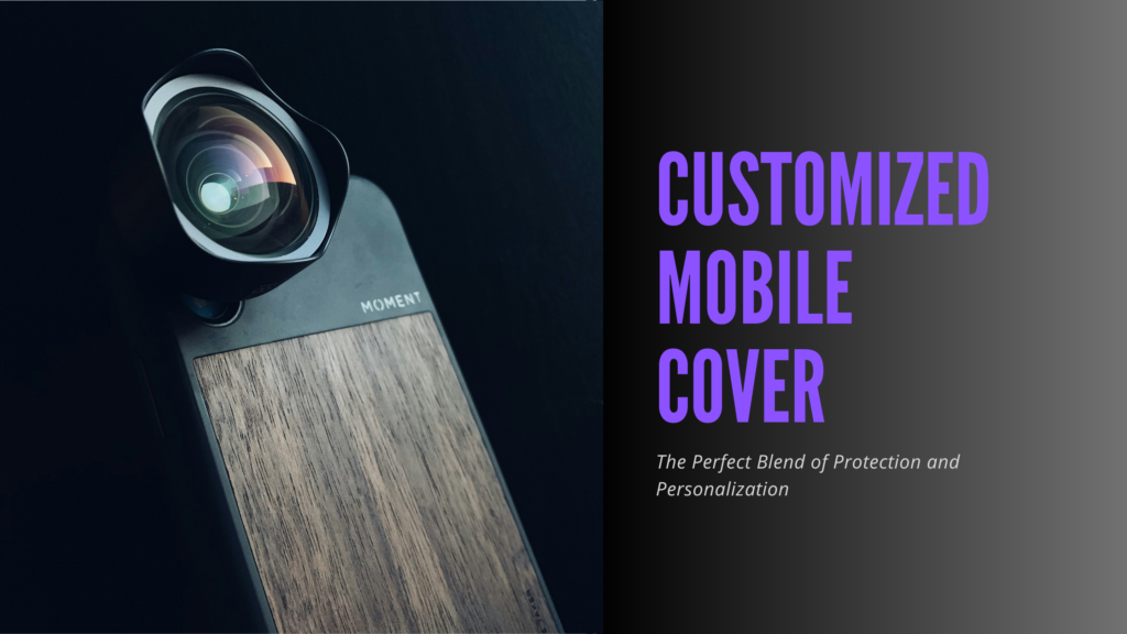 Customized Mobile Cover