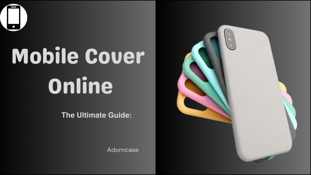 Mobile Cover Online